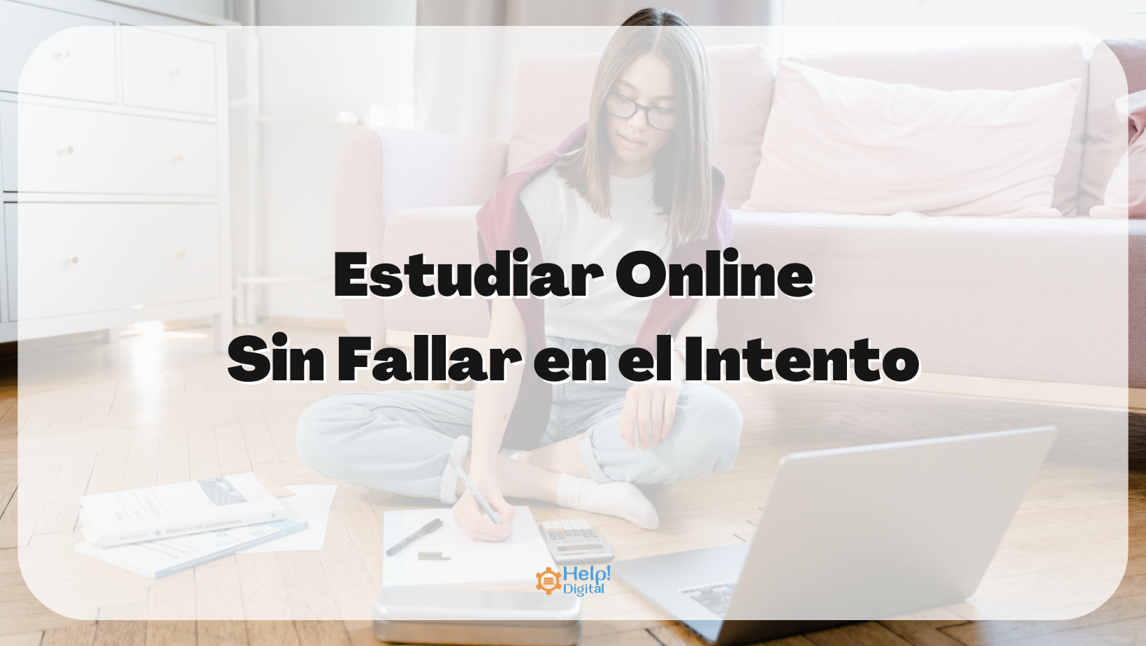 Estudiar Online Sin Fallar en el Intento