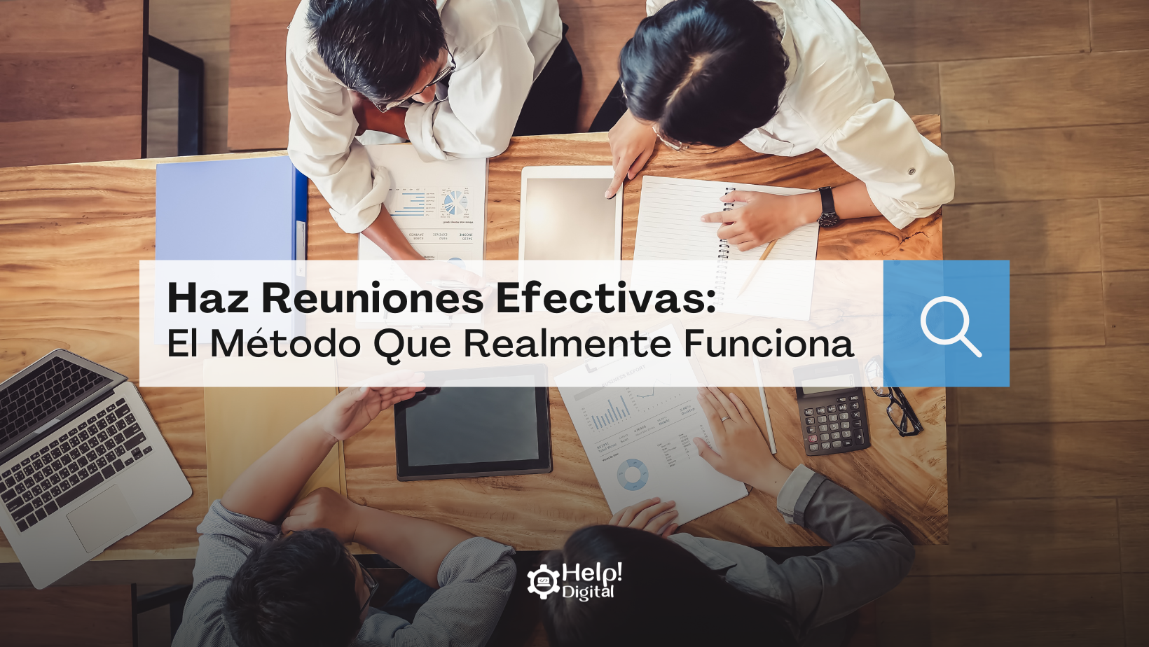 Haz Reuniones Efectivas: El Método Que Realmente Funciona
