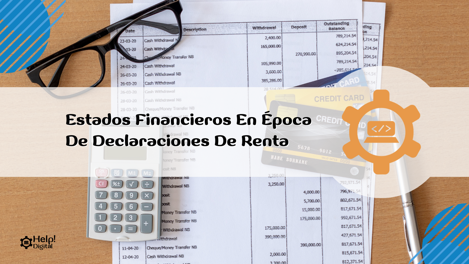 Estados Financieros En Época De Declaraciones De Renta